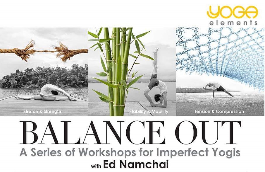 Balance Out: A Series of Workshops for Imperfect Yogis with Ed Namchai