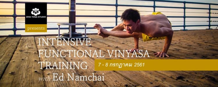 Intensive Functional Vinyasa Training with Ed Namchai