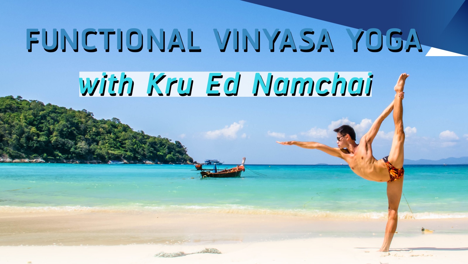 Functional Vinyasa Yoga with Kru Ed Namchai