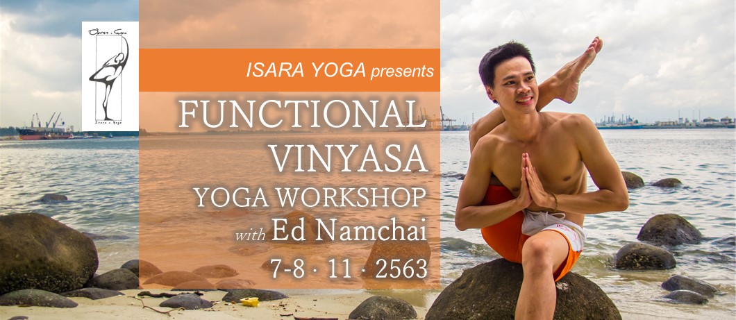 Functional Vinyasa Yoga Workshop with Ed Namchai