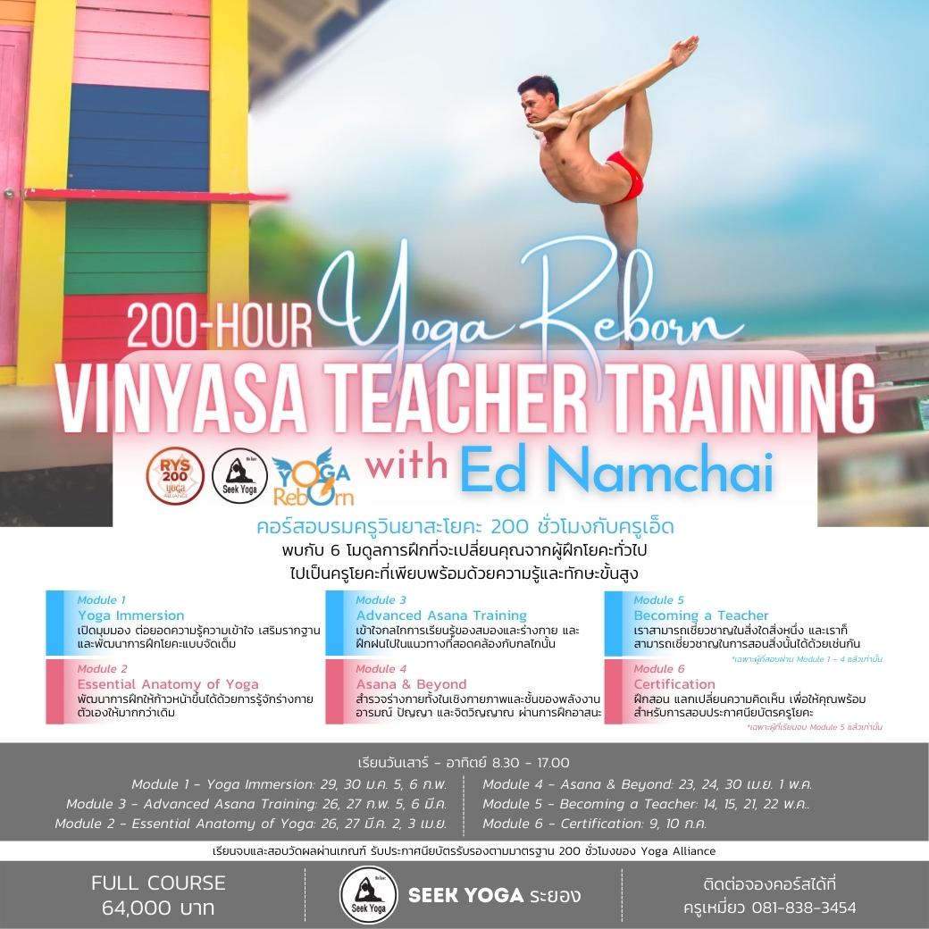 200-Hour Yoga Reborn Vinyasa Teacher Training with Ed Namchai - Rayong 2022