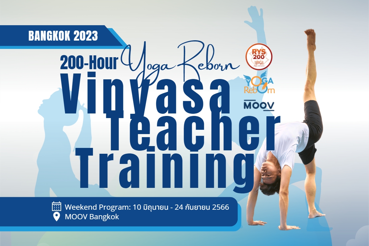 200-Hour Yoga Reborn Vinyasa Teacher Training - Bngkok 2023